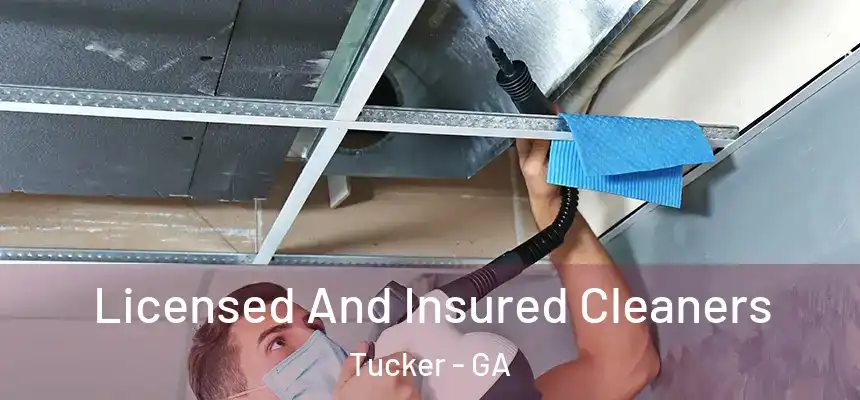 Licensed And Insured Cleaners Tucker - GA